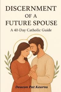 Discernment of a Future Spouse