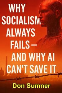 Why Socialism Always Fails