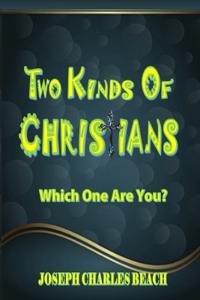 Two Kinds of Christians