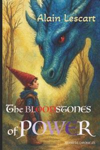 The Bloodstones of Power