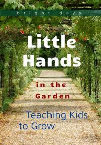 Little Hands in the Garden