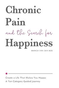 Chronic Pain and the Search for Happiness