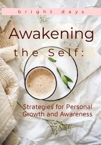 Awakening the Self