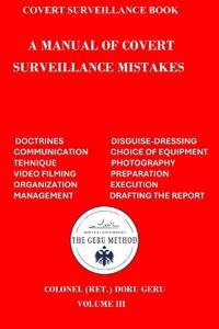 A Manual of Covert Surveillance Mistakes