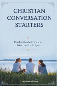 Christian Conversation Starters