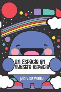 Un Espacio en Nuestro Espacio