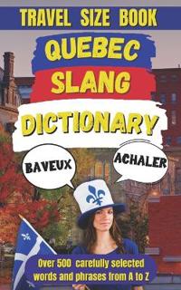 Quebec Slang Dictionary