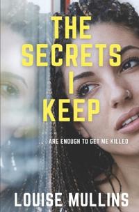 The Secrets I Keep