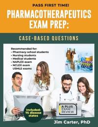 Pharmacotherapeutics Exam Prep