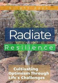 Radiate Resilience