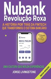 Nubank Revolução Roxa
