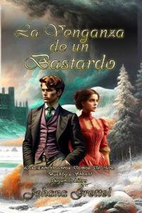 La Venganza de un Bastardo