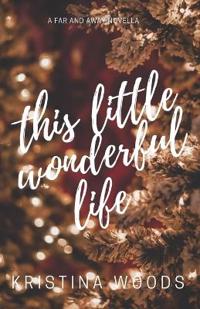 This Little Wonderful Life