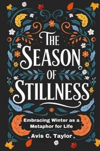 The Season of Stillness