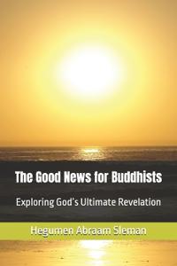 The Good News for Buddhists