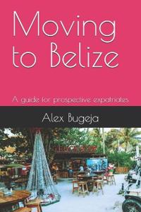 Moving to Belize