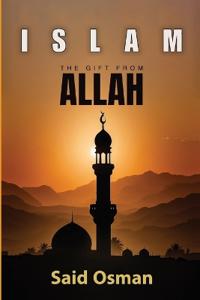 The Gift From Allah