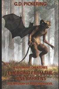 Mysterious Creatures - Emerging from the Pine Barrens