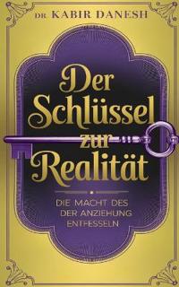 Der Schlüssel zur Realität