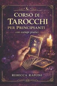 Corso completo di tarocchi per principianti