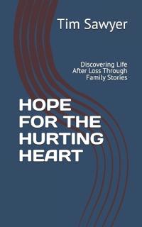 Hope for the Hurting Heart