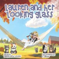 Lauren and her Looking glass