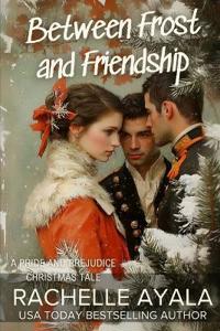 Between Frost and Friendship