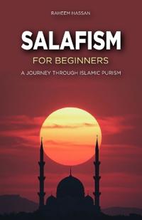 Salafism for Beginners