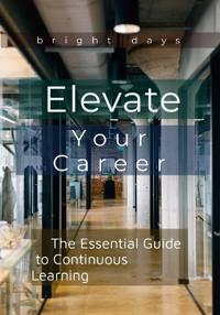 Elevate Your Career