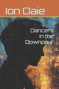 Dancers in the Downpour