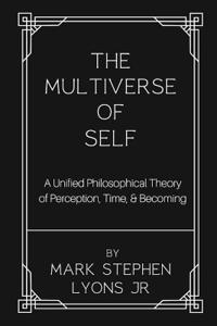 The Multiverse of Self