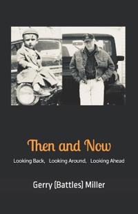 Then and Now