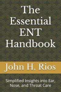 The Essential ENT Handbook