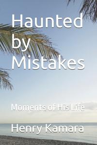 Haunted by Mistakes