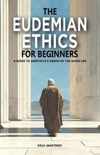The Eudemian Ethics for Beginners
