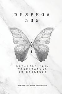 Despega 365 Desafíos para Transformar Tu Realidad