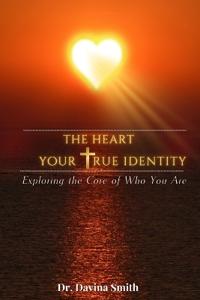 The Heart, Your True Identity