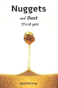 Nuggets and Dust