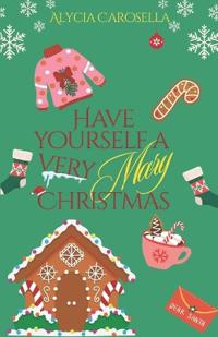 Have Yourself a Very Mary Christmas