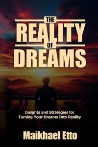 The Reality of Dreams
