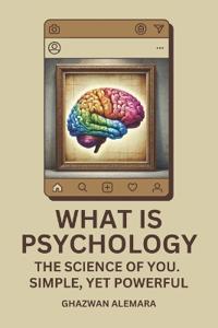 What Is Psychology