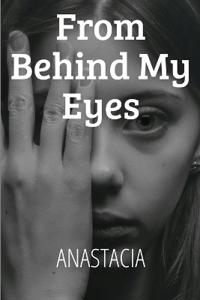 From Behind My Eyes