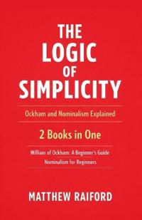 The Logic of Simplicity