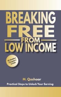 Breaking Free from Low Income