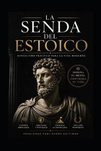 La Senda del Estoico
