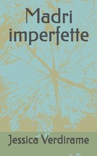 Madri imperfette