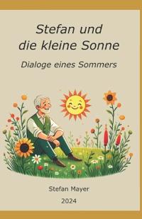 Stefan und die kleine Sonne