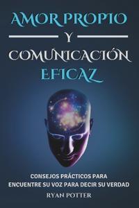 Amor Propio Y Comunicación Eficaz
