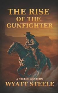 Rise of the Gunfighter
