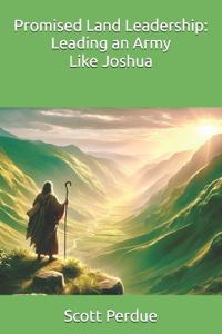 Promised Land Leadership